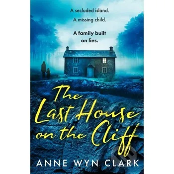Beletrie pro dospělé The Last House on the Cliff - Anne Wynn Clark Avon