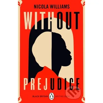 Beletrie pro dospělé Without Prejudice - Nicola Williams Penguin Books
