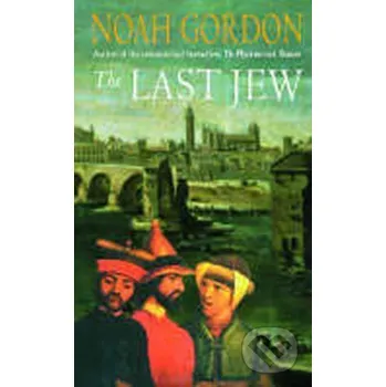 The Last Jew - Noah Gordon Little, Brown