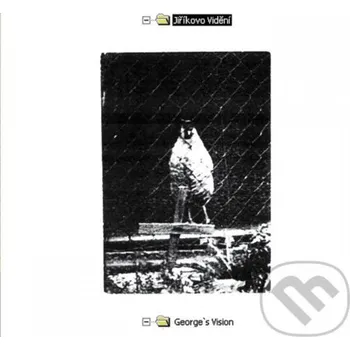 Česká hudba Jiříkovo vidění: Jiříkovo vidění (George´S Vision) - Jiříkovo vidění Fermata CZ