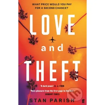 Beletrie pro dospělé Love and Theft - Stan Parish Faber and Faber