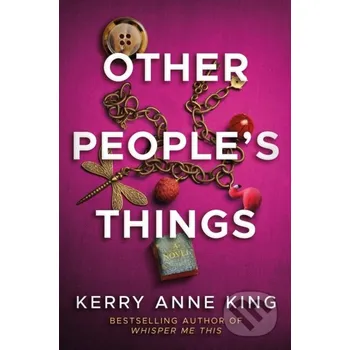 Other People's Things - Kerry Anne King Lake Union Publishing