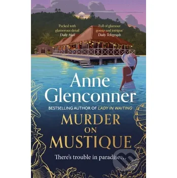 Beletrie pro dospělé Murder On Mustique - Anne Glenconner Hodder Paperback