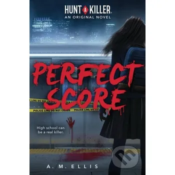 Cizojazyčná kniha Perfect Score (Hunt a Killer, Original Novel 1) - Angelica Monai Scholastic