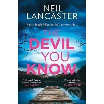 Devil You Know - Neil Lancaster HarperCollins Publishers