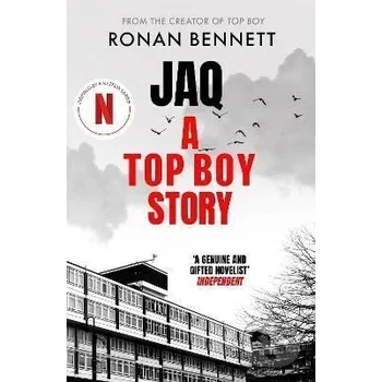 Jaq, A Top Boy Story - Ronan Bennett Canongate Books