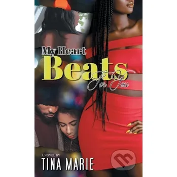 My Heart Beats for You - Tina Marie