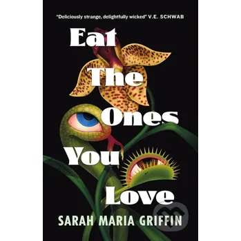 Eat the Ones You Love - Maria Sarah Griffin Titan Books