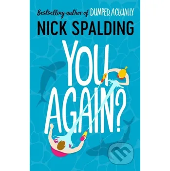 You Again? - Nick Spalding Lake Union Publishing