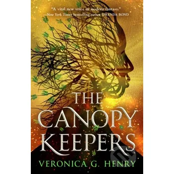 The Canopy Keepers - Veronica G. Henry