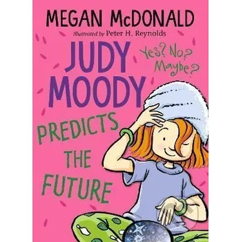 Judy Moody Predicts the Future - Megan McDonaldová Walker books
