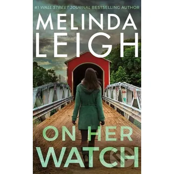 On Her Watch - Melinda Leigh