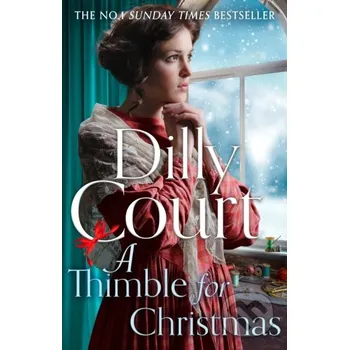 A Thimble for Christmas - Dilly Court HarperCollins