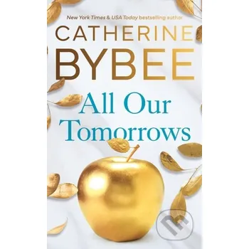 All Our Tomorrows - Catherine Bybee