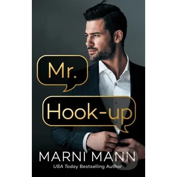 Mr. Hook-up - Marni Mann