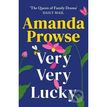 Very Very Lucky - Amanda Prowse Lake Union Publishing