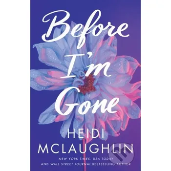 Before I'm Gone - Heidi Mclaughlin