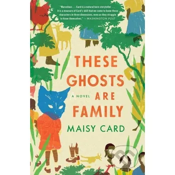 These Ghosts Are Family - Maisy Card Simon & Schuster
