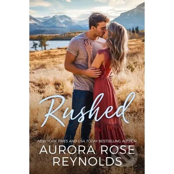 Rushed - Aurora Rose Reynolds