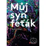 Můj syn feťák - Eva Hacalová, Petr Hacala, Luboš Hacala CPRESS
