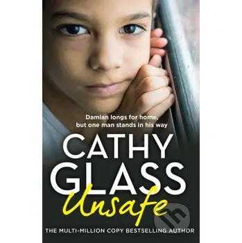 Unsafe - Cathy Glass HarperCollins