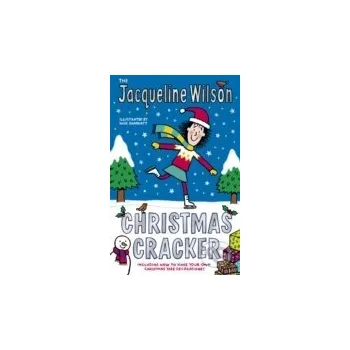 The Jacqueline Wilson Christmas Cracker - Jacqueline Wilson Yearling