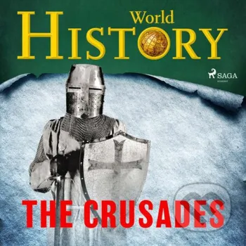 The Crusades (EN) - World History Saga Egmont