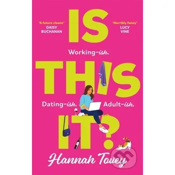 Is This It? - Hannah Tovey Piatkus