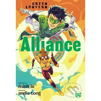 Komiks pro dospělé Green Lantern: Alliance - Andie Tong, Minh Le DC Comics
