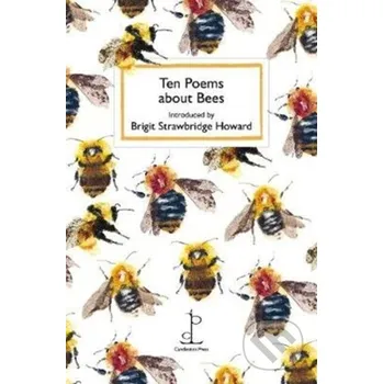 Poezie Ten Poems about Bees - Candlestick Press Candlestick Press