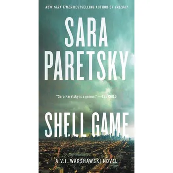 Shell Game: A V.I. Warshawski Novel - Paretsky, Sara [EN] (2019, Brožovaná, William Morrow)