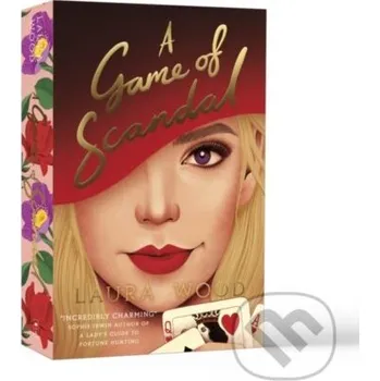 A Game of Scandal - Wood Laura Scholastic