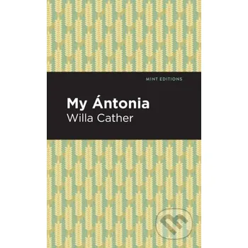 My ntonia - Willa Cather