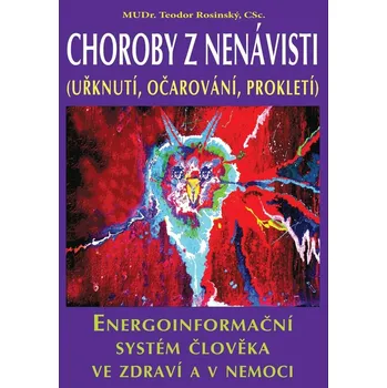 Choroby z nenávisti (Uřknutí, Očarování, Prokletí) - Teodor Rosinský