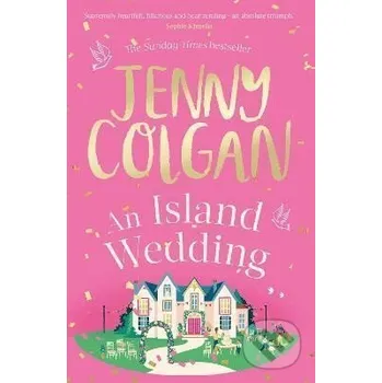 An Island Wedding - Jenny Colganová Little, Brown Book Group