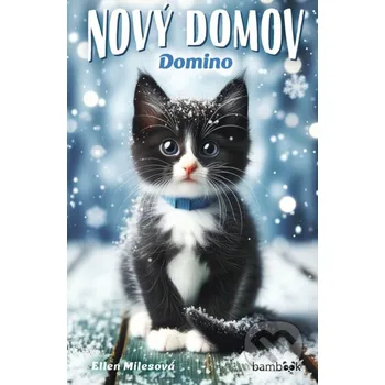 Nový domov – Domino - Ellen Miles Grada