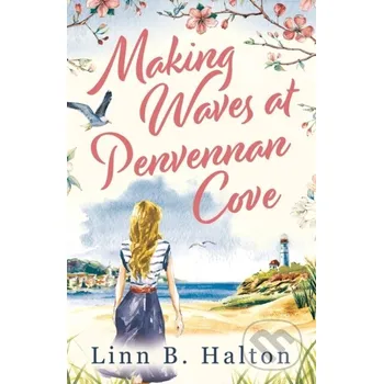 Making Waves at Penvennan Cove - Linn B. Halton Aria