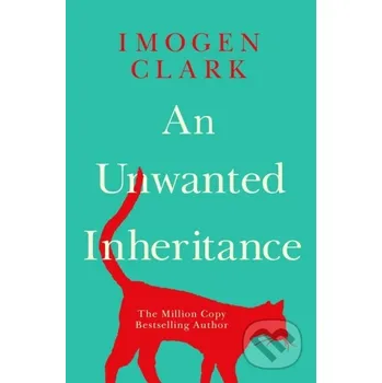An Unwanted Inheritance - Imogen Clark Lake Union Publishing