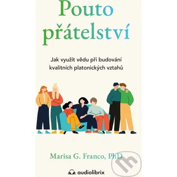Kniha Pouto přátelství - Marisa G. Franco Audiolibrix