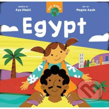 Our World: Egypt - Aya Khalil Magda Az Barefoot