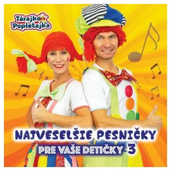 DVD film Tárajko A Popletajka: Najveselšie Pesničky Pre Vaše Detičky 3 - Tárajko A Popletajka