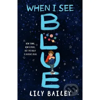 When I See Blue - Lily Bailey Orion