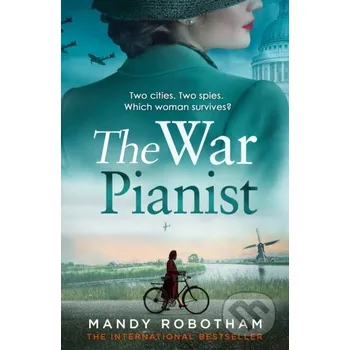 The War Pianist - Mandy Robotham Avon