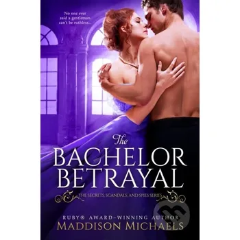The Bachelor Betrayal - Maddison Michaels