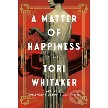A Matter of Happiness - Tori Whitaker Lake Union Publishing