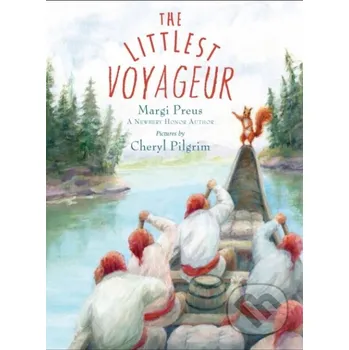 The Littlest Voyageur - Margi Preus Holiday house