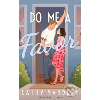 Do Me a Favor - Cathy Yardley