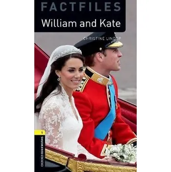 Cizojazyčná kniha Oxford Bookworms Factfiles 1 William and Kate with Audio Mp3 Pack (New Edition) - Christine Lindop Oxford University Press