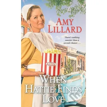 When Hattie Finds Love - Amy Lillard Zebra Books