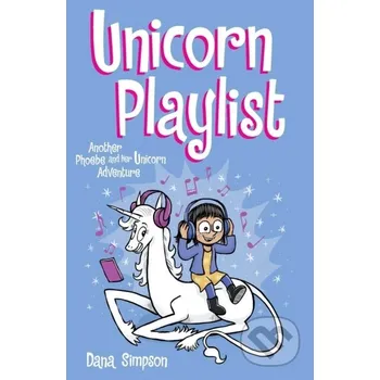 Beletrie pro dospělé Unicorn Playlist - Dana Simpson Andrews McMeel
